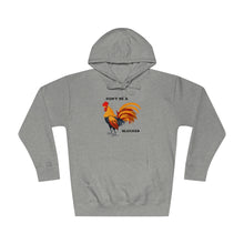 Load image into Gallery viewer, Don&#39;t Be Blocker Fleece Hoodie
