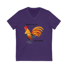 Load image into Gallery viewer, Don&#39;t Be a Blocker Short Sleeve V-Neck Tee
